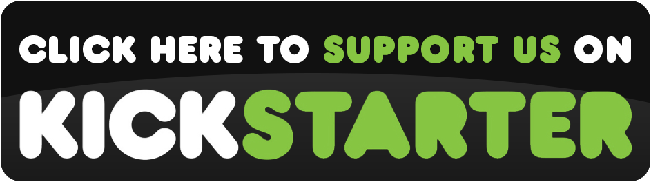 Support us on kickstarter